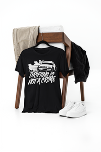 Thumbnail for Camiseta Drifting is not a Crime