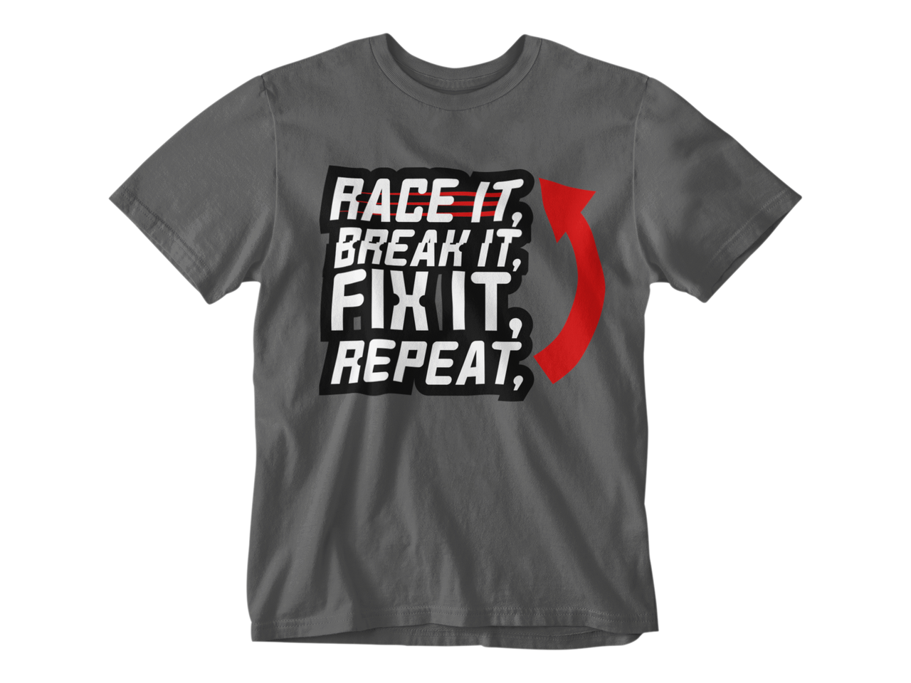 Camiseta Race It Breack It Fix It